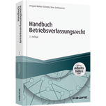 Handbuch Betriebsverfassungsrecht - inkl. Arbeitshilfen online