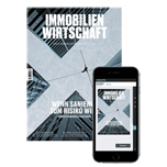 IMMOBILIENWIRTSCHAFT – Fachmedien für Ihren Erfolg in der Immobilienbranche - Neue Perspektiven bauen für eine erfolgreiche Immobilienwirtschaft