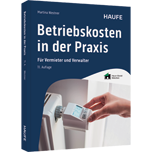 Betriebskosten in der Praxis - Für Vermieter und Verwalter