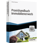 Praxishandbuch Immobilienerwerb - inkl. Arbeitshilfen online