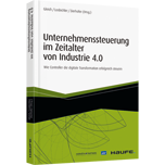 Unternehmenssteuerung im Zeitalter von Industrie 4.0 - Wie Controller die digitale Transformation erfolgreich steuern