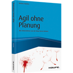 Agil ohne Planung - Wie Unternehmen von der Natur lernen können