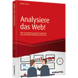 Analysiere das Web! - Wie Sie Marketing und Kommunikation mit Social Media Monitoring verbessern