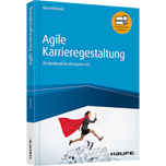 Agile Karrieregestaltung - Ein Workbook für die Karriere 4.0