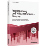Projektprüfung und Wirtschaftlichkeitsanalysen - inkl. Arbeitshilfen online - Ein anwendungsfreundliches Prüfverfahren für Kommunen, Verbände, Vereine und Stiftungen