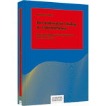 Der kokreative Dialog in Unternehmen - Was salutogene Kommunikation bewirken kann