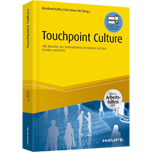 Touchpoint Culture - Alle Bereiche des Unternehmens konsequent auf den Kunden ausrichten