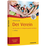Der Verein - Wie Sie einen e.V. erfolgreich gründen und führen