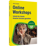 Online-Workshops - Schritt für Schritt kreative Sessions gestalten