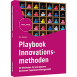 Playbook Innovationsmethoden - 30 Methoden für ein besseres Customer Experience Management