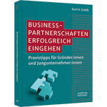 Businesspartnerschaften erfolgreich eingehen - Praxistipps für Gründer:innen und Jungunternehmer:innen