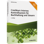 Crashkurs Internes Kontrollsystem für Buchhaltung und Steuern