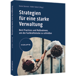 Strategien für eine starke Verwaltung - Best Practices und Maßnahmen, um die Fachkräftelücke zu schließen