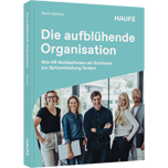 Die aufblühende Organisation - Wie HR Wohlbefinden als Schlüssel zur Spitzenleistung fördert