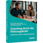 Coaching durch die Führungskraft - Methodische Impulse für Mitarbeitergespräche