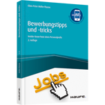 Bewerbungstipps und -tricks - Insider-Know-how eines Personalprofis