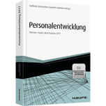 Personalentwicklung - Themen, Trends, Best Practices 2017