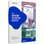 Aushangpflichtige Gesetze Digital - Alle wichtigen Arbeitsschutzvorschriften als dauerhaft aktuelle Online-Version. Effizient, nachhaltig, rechtssicher.