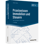 Praxiswissen Immobilien und Steuern - Die wichtigsten Steuerarten