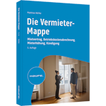 Die Vermieter-Mappe - Mietvertrag, Betriebskostenabrechnung, Mieterhöhung, Kündigung