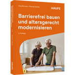 Barrierefrei bauen und altersgerecht modernisieren - Für Eigentümer und Vermieter