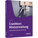 Crashkurs Mietverwaltung - Von der Mietersuche bis zum Auszug