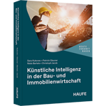 Künstliche Intelligenz in der Bau- und Immobilienwirtschaft