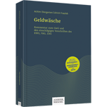 Geldwäsche - Kommentar zum GwG und den einschlägigen Vorschriften des KWG, VAG, ZAG