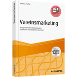 Vereinsmarketing - inkl. Arbeitshilfen online - Erfolgreiche Öffentlichkeitsarbeit, Sponsoren und Mitglieder gewinnen