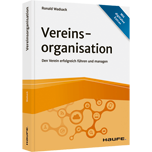 Vereinsorganisation - Den Verein erfolgreich führen und managen