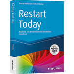 Restart Today - Roadmap für dein erfolgreiches berufliches Comeback