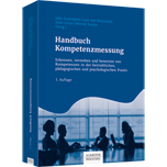 Handbuch Kompetenzmessung - Erkennen, verstehen und bewerten von Kompetenzen in der betrieblichen, pädagogischen und psychologischen Praxis