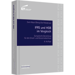 IFRS und HGB im Vergleich - Synoptische Darstellung für den Einzel- und Konzernabschluss