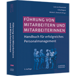 Führung von Mitarbeitern und Mitarbeiterinnen - Handbuch für erfolgreiches Personalmanagement