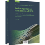 Rechnungslegung nach IFRS und HGB - Lehrbuch zur Theorie und Praxis der Unternehmenspublizität mit Beispielen und Übungen