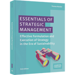 Essentials of Strategic Management - Effective Formulation and Execution of Strategy in the Era of Sustainability