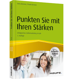 Punkten Sie mit Ihren Stärken - inkl. Arbeitshilfen online - Erfolgreiches Selbstmarketing im Job