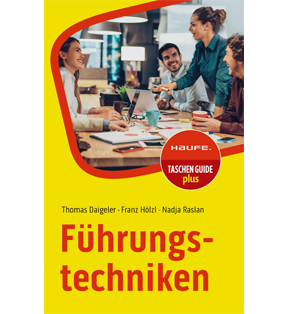 Führungstechniken: EBook Von Thomas Daigeler / Franz Hölzl / Nadja ...