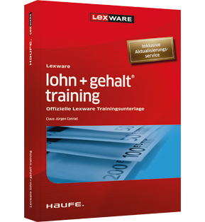 Lexware lohn + gehalt® training - Offizielle Lexware Trainingsunterlage