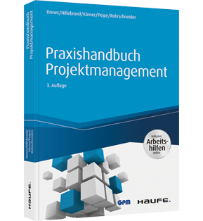 Praxishandbuch Projektmanagement - inkl. Arbeitshilfen online