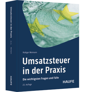 Umsatzsteuer in der Praxis - Die wichtigsten Fragen und Fälle