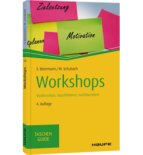 Workshops - Vorbereiten, durchführen, nachbereiten