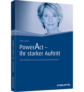 Power Act - Ihr starker Auftritt - Sich selbstbewusst und ausdrucksstark präsentieren