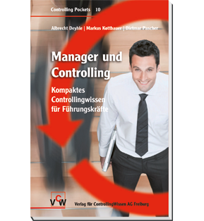 Manager & Controlling - Kompaktes Controllingwissen für Führungskräfte