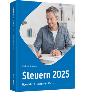 Steuern 2025 - Übersichten, Tabellen, Werte