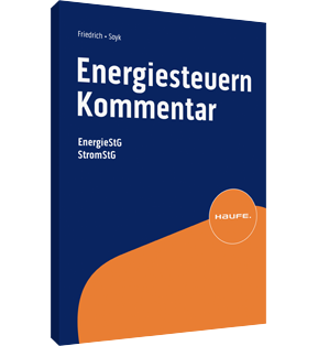 Energiesteuern Kommentar Online - Expertenwerk zum Energiesteuer- und Stromsteuergesetz