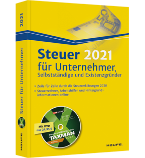 Steuer 2021 für Unternehmer, Selbstständige und Existenzgründer - inkl. DVD