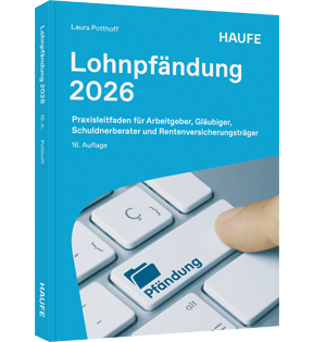 Lohnpfändung 2026 - Praxisleitfaden für Arbeitgeber, Gläubiger, Schuldnerberater und Rentenversicherungsträger