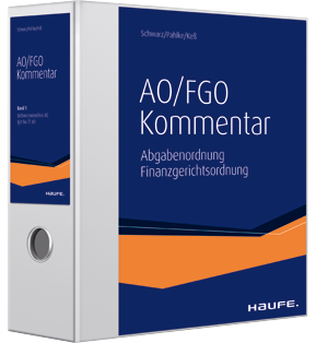Kommentar zur AO und FGO -  steuerliches Verfahrensrecht - Abgabenordnung (AO) und Finanzgerichtsordnung (FGO) Print