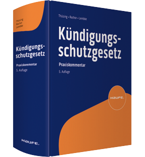 Kündigungsschutzgesetz - Der Praxiskommentar zum KSchG inkl. angrenzender Vorschriften